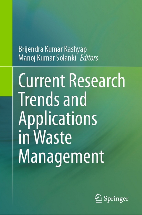 Current Research Trends and Applications in Waste Management - 