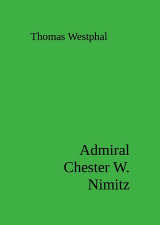 Admiral Chester W. Nimitz