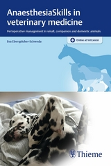 AnaesthesiaSkills in veterinary medicine -  Eva Ebersp&auml;cher-Schweda