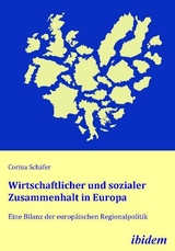 Wirtschaftlicher und sozialer Zusammenhalt in Europa - Corina Sch&auml;fer