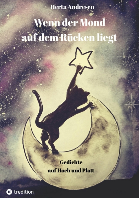 Wenn der Mond auf dem R&uuml;cken liegt -  Herta Andresen