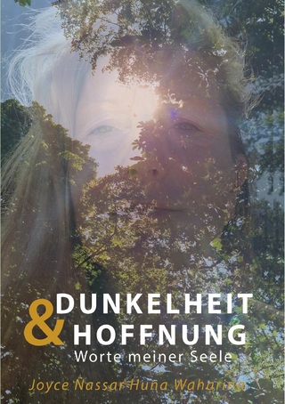 Dunkelheit & Hoffnung