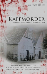 Kaffm&ouml;rder - Manfred Henze