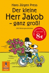 Der kleine Herr Jakob - ganz gro&szlig;! - Hans J&uuml;rgen Press