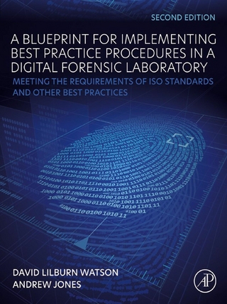 Blueprint for Implementing Best Practice Procedures in a Digital Forensic Laboratory