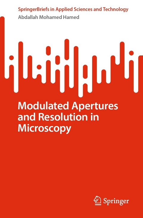Modulated Apertures and Resolution in Microscopy - Abdallah Mohamed Hamed