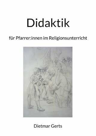 Didaktik für Pfarrer:innen im Religionsunterricht