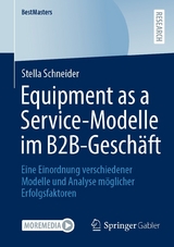 Equipment as a Service-Modelle im B2B-Gesch&auml;ft - Stella Schneider