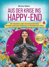 AUS DER KRISE INS HAPPY-END -  Monica Deters