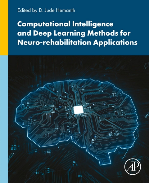 Computational Intelligence and Deep Learning Methods for Neuro-rehabilitation Applications - 