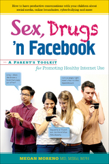 Sex, Drugs 'n Facebook . . . - Megan Moreno