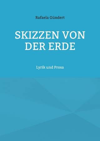 Skizzen von der Erde