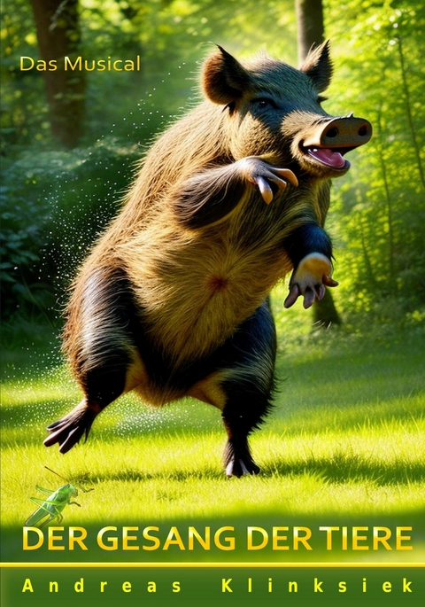 Der Gesang der Tiere -  Andreas Klinksiek