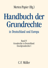 Handbuch der Grundrechte in Deutschland und Europa - Martin Burgi, Christoph Degenhart, Dieter D&ouml;rr, Christoph Enders, Udo Fink, Max-Emanuel Geis, Christoph Gusy, Matthias Herdegen, Wolfgang Hoffmann-Riem, Friedhelm Hufen, Josef Isensee, Matthias Jestaedt, Stefan Korioth, Wolfgang Loschelder, Wolfgang L&ouml;wer, Detlef Merten, Stefan Muckel, Hans-J&uuml;rgen Papier, Walter Rudolf, Udo Steiner, Rupert Stettner, Hans-Heinrich Trute, Jan Ziekow