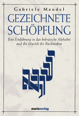 Gezeichnete Sch&ouml;pfung - Gabriele Mandel