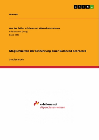 Möglichkeiten der Einführung einer Balanced Scorecard