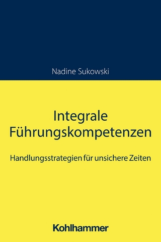 Integrale Führungskompetenzen