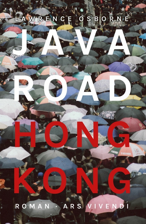 Java Road Hong Kong - Lawrence Osborne