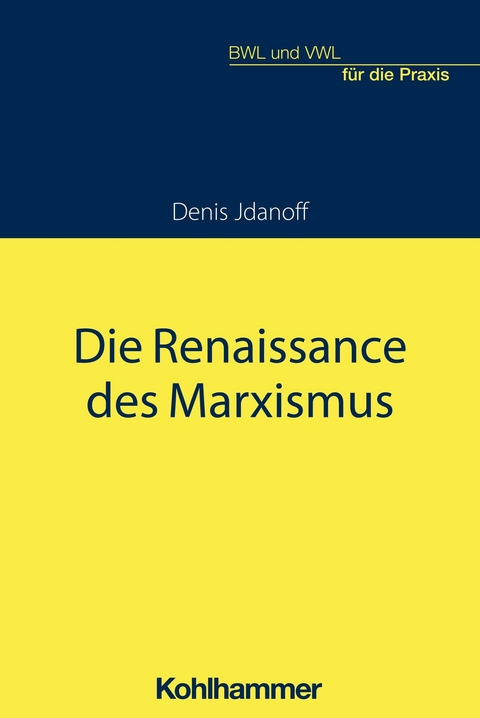 Die Renaissance des Marxismus - Denis Jdanoff
