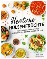 Herrliche H&uuml;lsenfr&uuml;chte -  Sarah kdouh