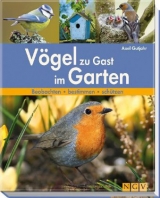 V&ouml;gel zu Gast im Garten - Axel Gutjahr