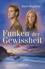 Funken der Gewissheit - Karen Kingsbury