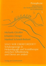 Sind wir &uuml;berfordert? - Michaela Gl&ouml;ckler, Johannes Denger, Manfred Schmidt-Brabant