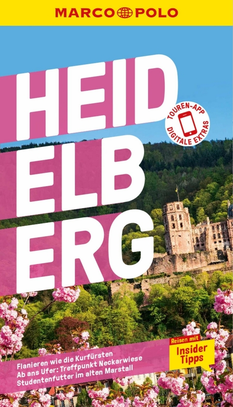 MARCO POLO Reisef&uuml;hrer E-Book Heidelberg -  Christl Bootsma,  Marlen Schneider