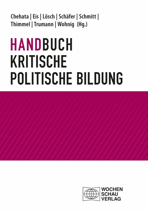 Handbuch kritische politische Bildung - 