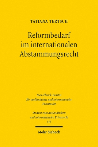 Reformbedarf im internationalen Abstammungsrecht