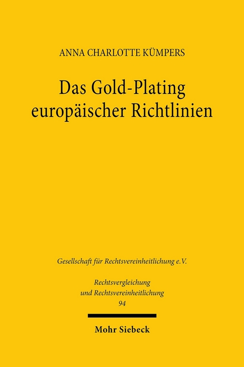 Das Gold-Plating europ&auml;ischer Richtlinien -  Anna Charlotte K&uuml;mpers