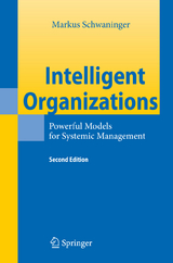 Intelligent Organizations - Schwaninger, Markus