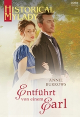 Entf&uuml;hrt von einem Earl - Annie Burrows