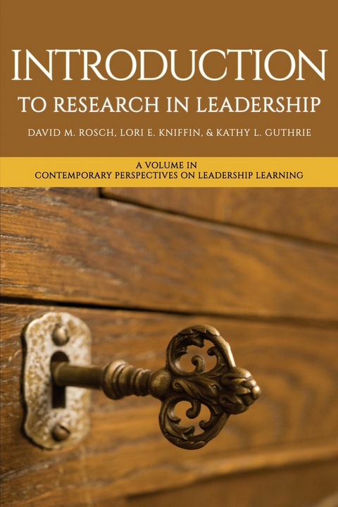 Introduction to Research in Leadership -  Kathy L Guthrie,  Lori E Kniffin,  David M Rosch