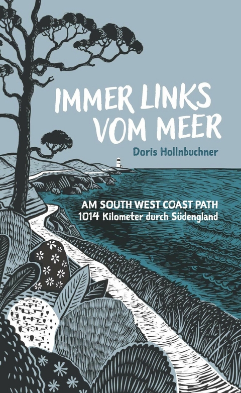 Immer links vom Meer -  Doris Hollnbuchner