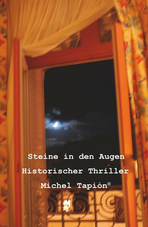 Steine in den Augen -  Michel Tapi&oacute;n