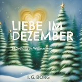 Liebe im Dezember - I. G. Borg