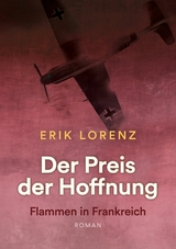 Der Preis der Hoffnung, Teil 2 (Taschenbuch-Ausgabe) - Erik Lorenz
