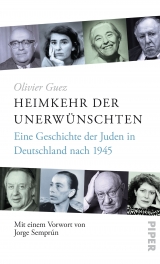 Heimkehr der Unerw&uuml;nschten - Olivier Guez