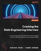 Cracking the Data Engineering Interview -  Kedeisha Bryan,  Taamir Ransome