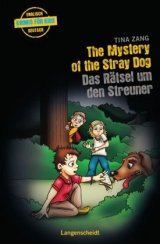 The Mystery of the Stray Dog - Das R&auml;tsel um den Streuner - Tina Zang