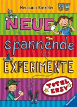 Neue spannende Experimente - Hermann Krekeler