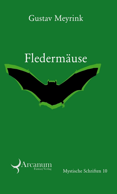 Flederm&auml;use - Phantastische Geschichten - Gustav Meyrink