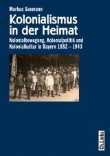 Kolonialismus in der Heimat - Markus Seemann