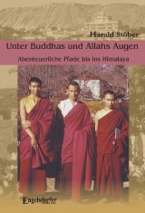 Unter Buddhas und Allahs Augen - Harald St&ouml;ber