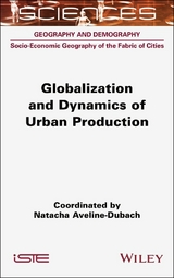 Globalization and Dynamics of Urban Production - 