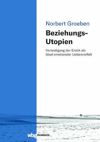 Beziehungs-Utopien