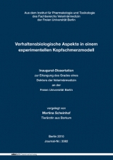 Verhaltensbiologische Aspekte in einem experimentellen Kopfschmerzmodell - Martina Scheinhof