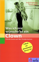 Was ich mir w&uuml;nsche ist ein Clown - Anja Doehring, Ulrich Renz