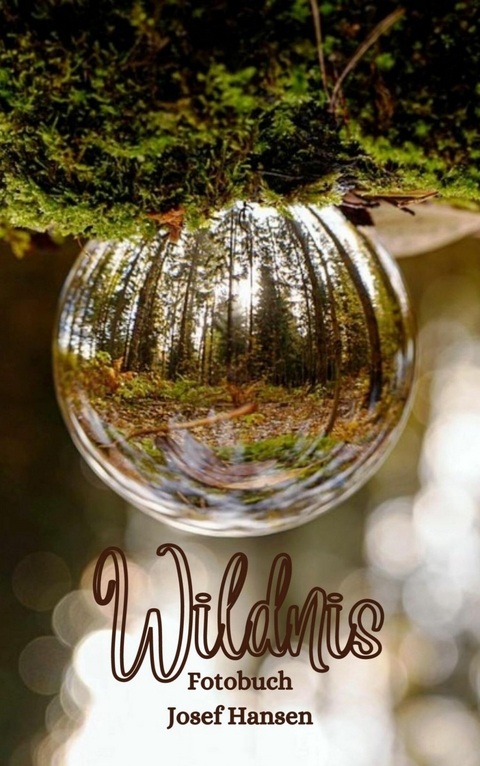 Wildnis - Josef Hansen